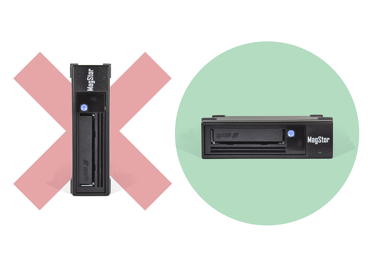 Do not use LTO drives in a vertical orientation